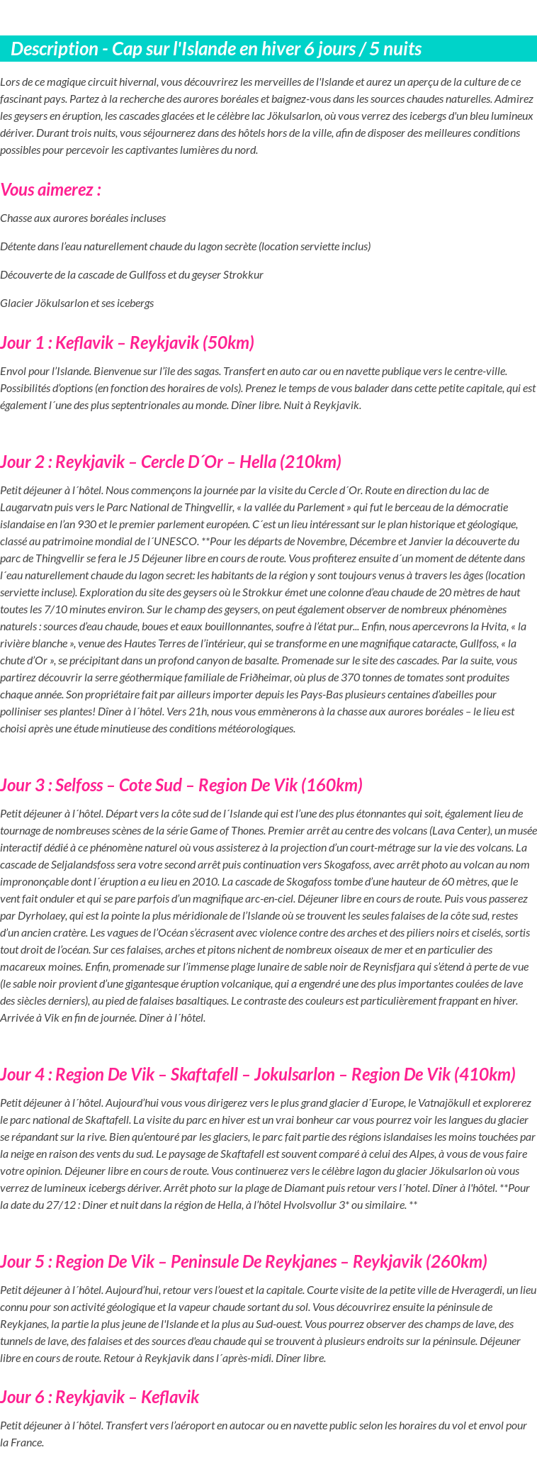 Détails du séjour