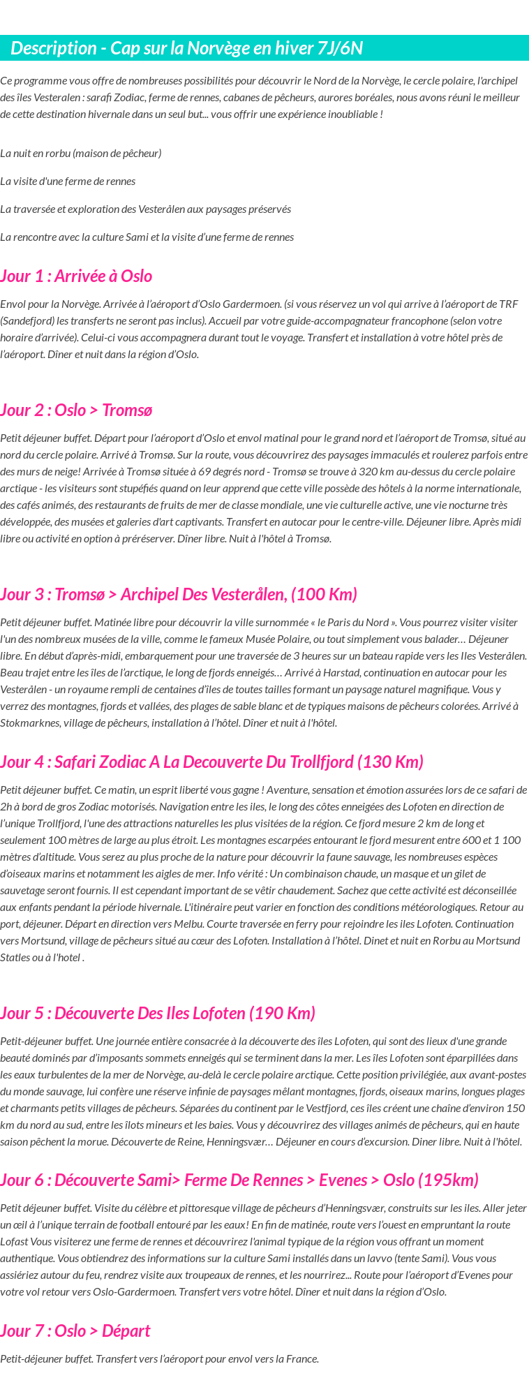 Détails du séjour