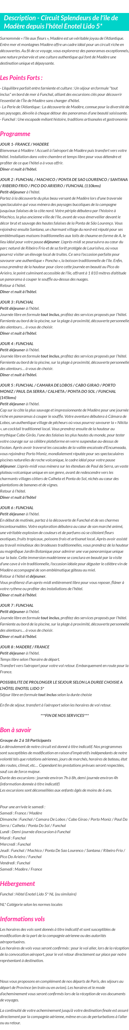 Détails du séjour