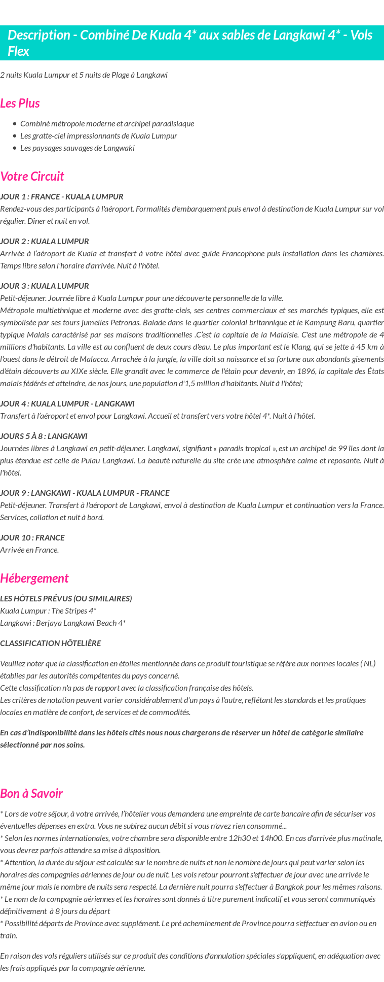 Détails du séjour