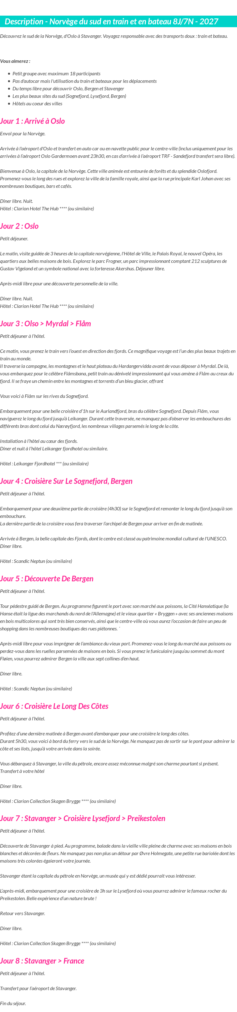 Détails du séjour