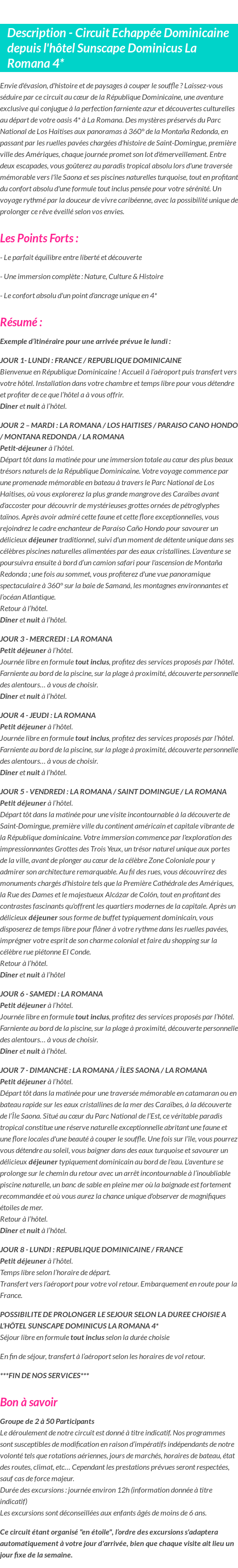 Détails du séjour