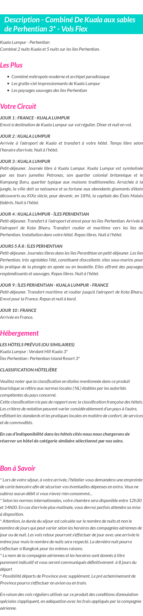 Détails du séjour