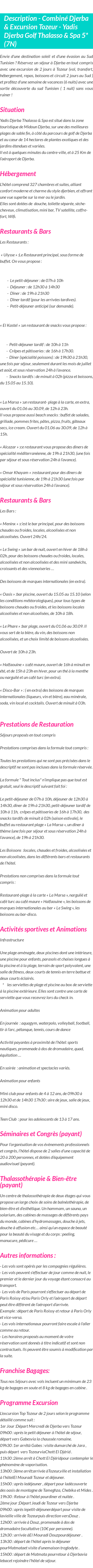 Détails du séjour