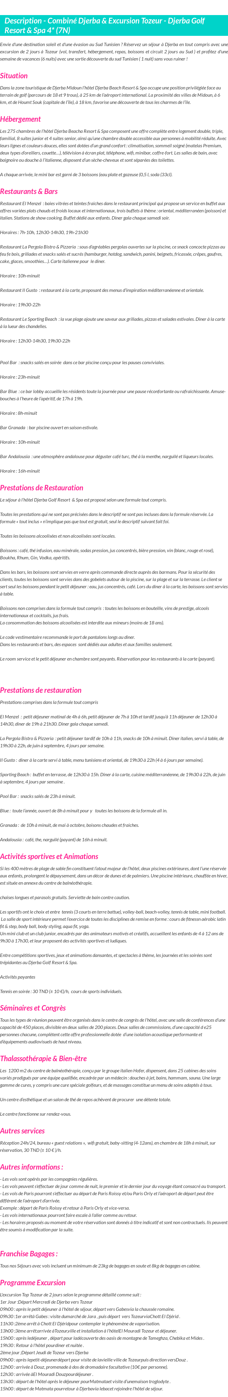 Détails du séjour