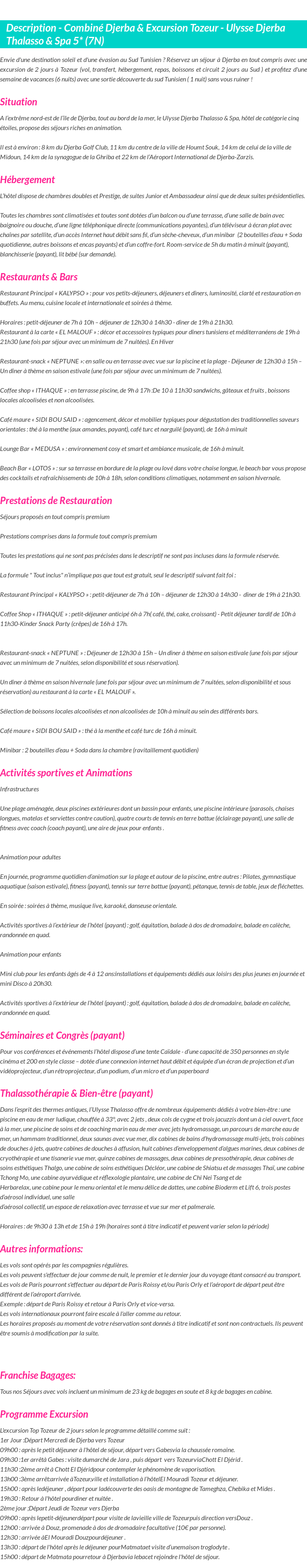 Détails du séjour
