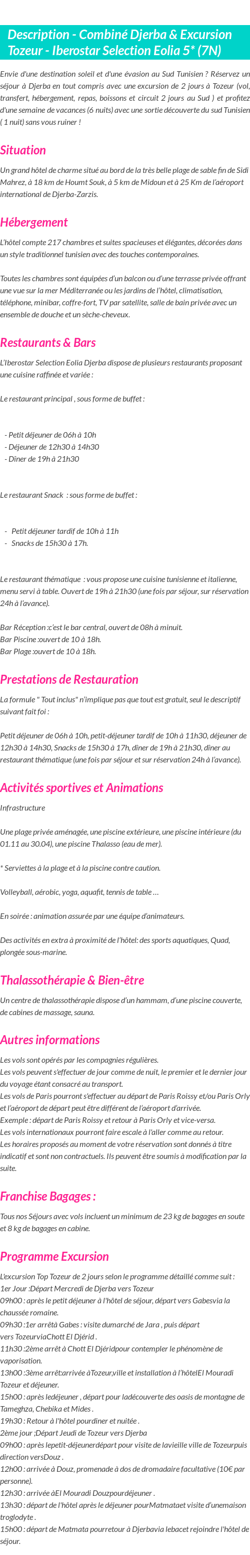 Détails du séjour
