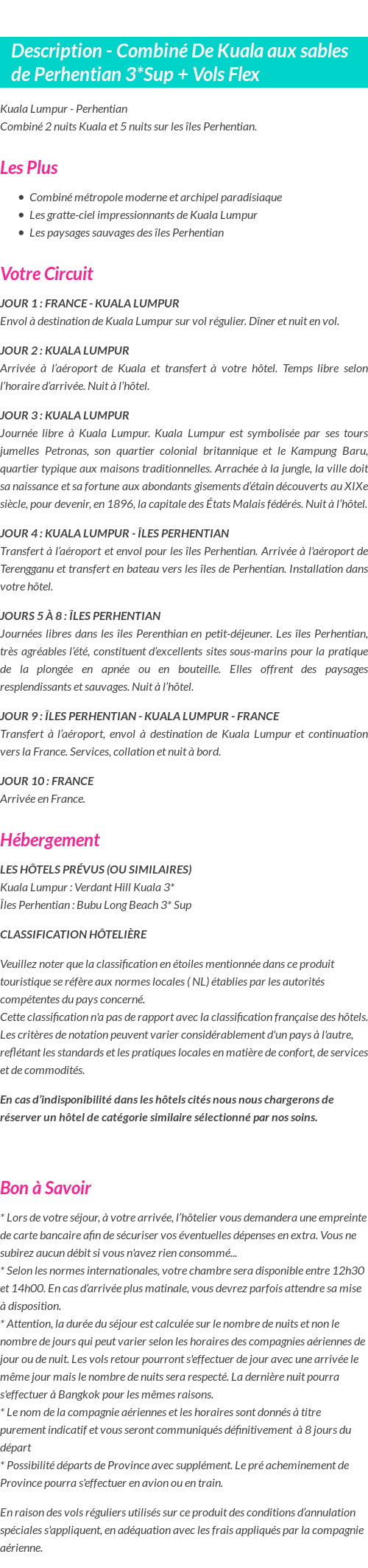 Détails du séjour