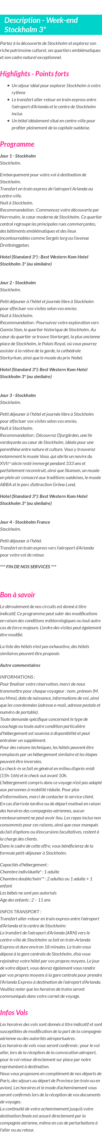 Détails du séjour