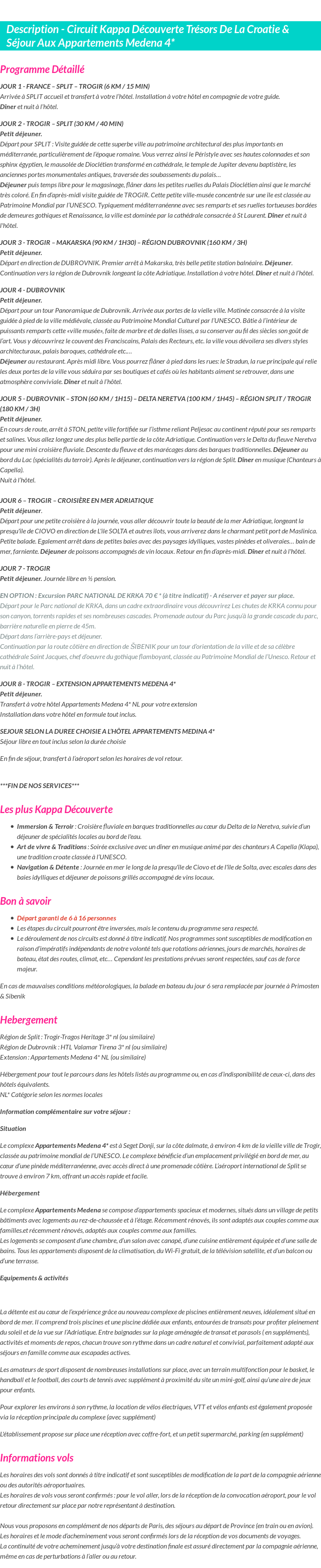 Détails du séjour