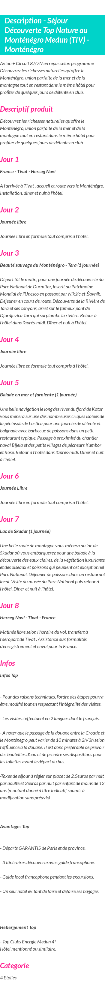 Détails du séjour