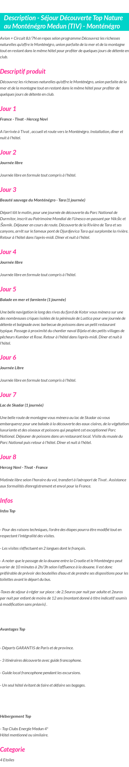 Détails du séjour