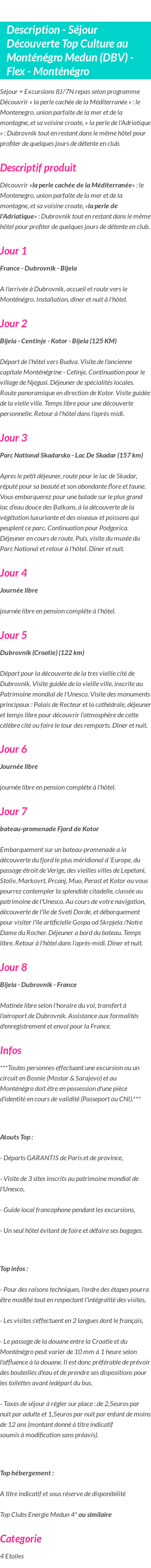 Détails du séjour