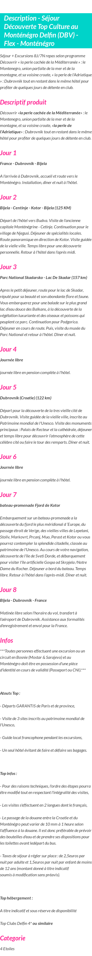 Détails du séjour