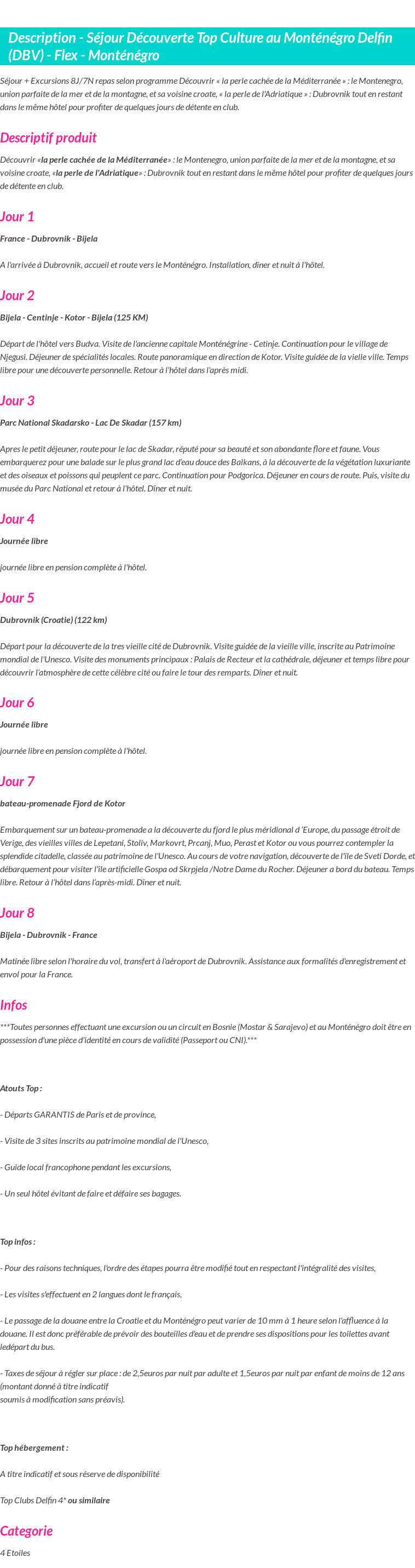 Détails du séjour