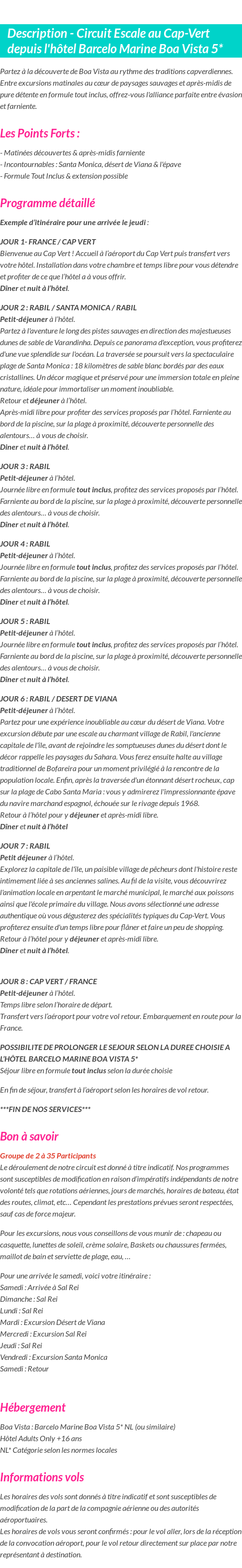 Détails du séjour