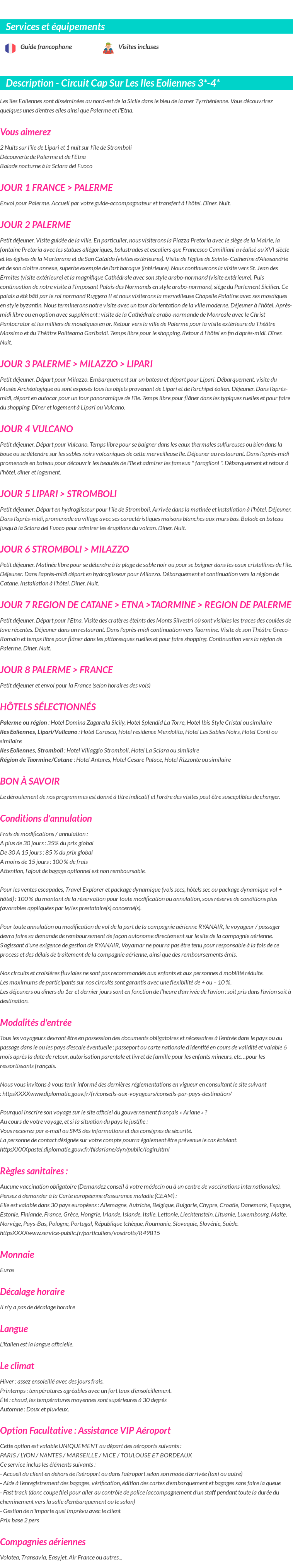 Détails du séjour
