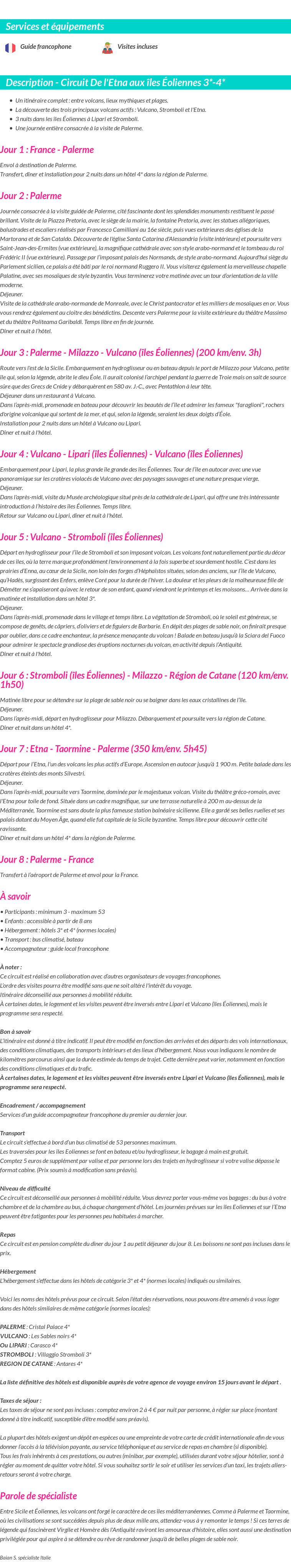 Détails du séjour