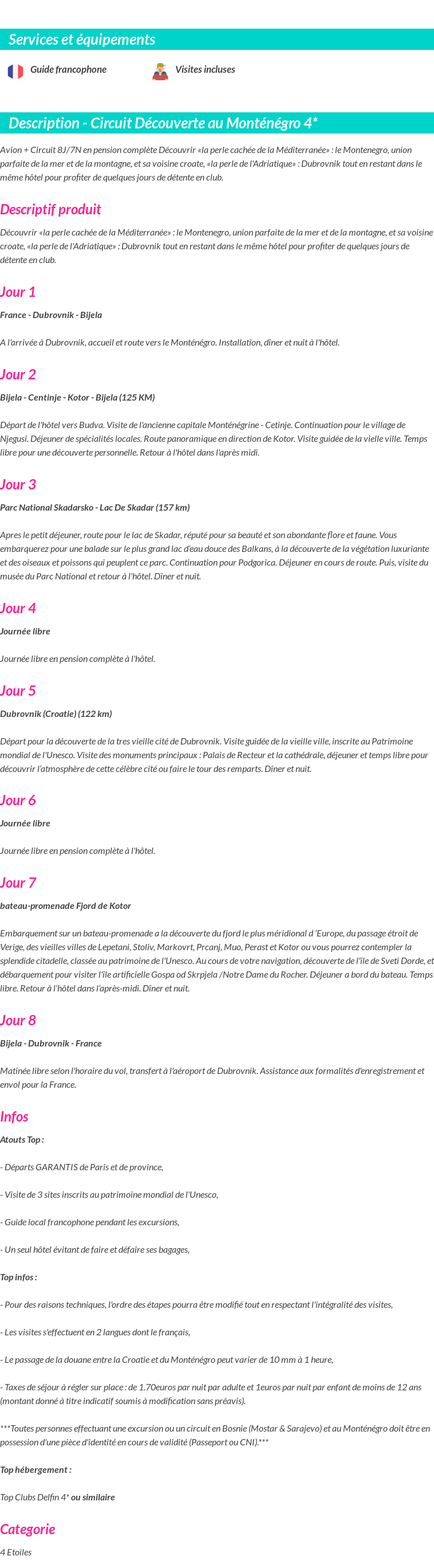 Détails du séjour