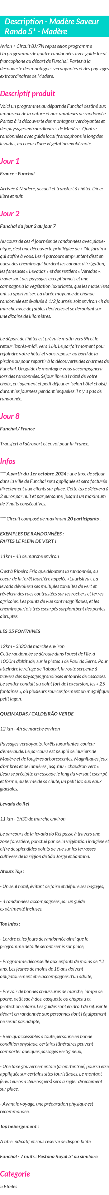 Détails du séjour
