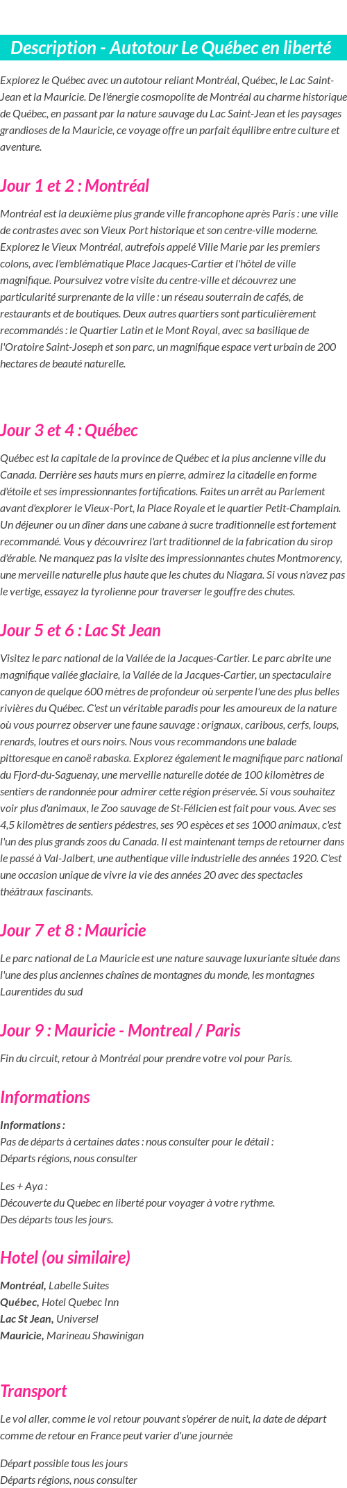 Détails du séjour