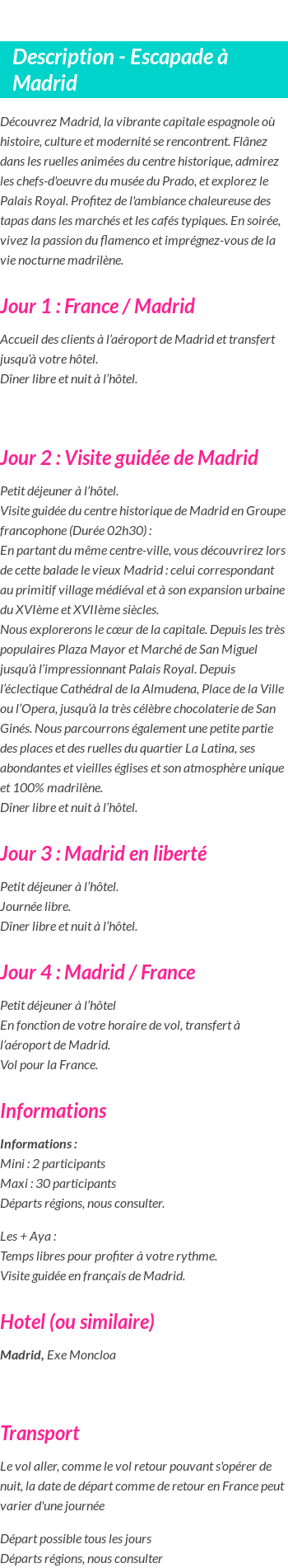 Détails du séjour