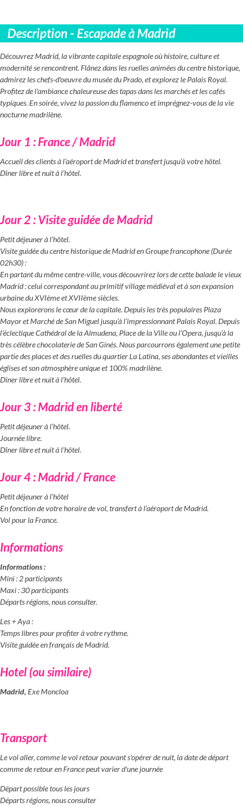 Détails du séjour