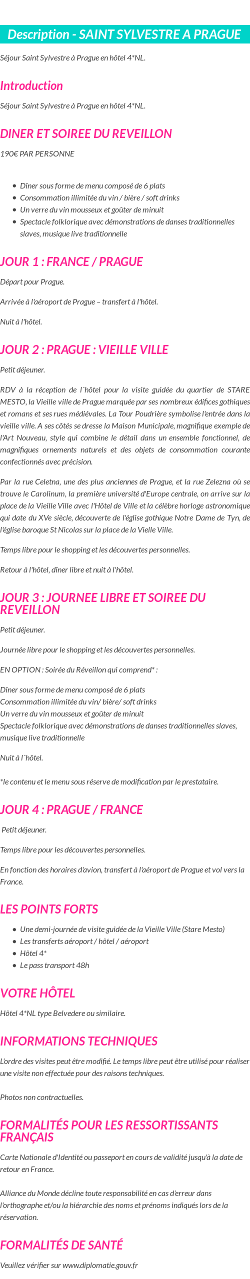 Détails du séjour