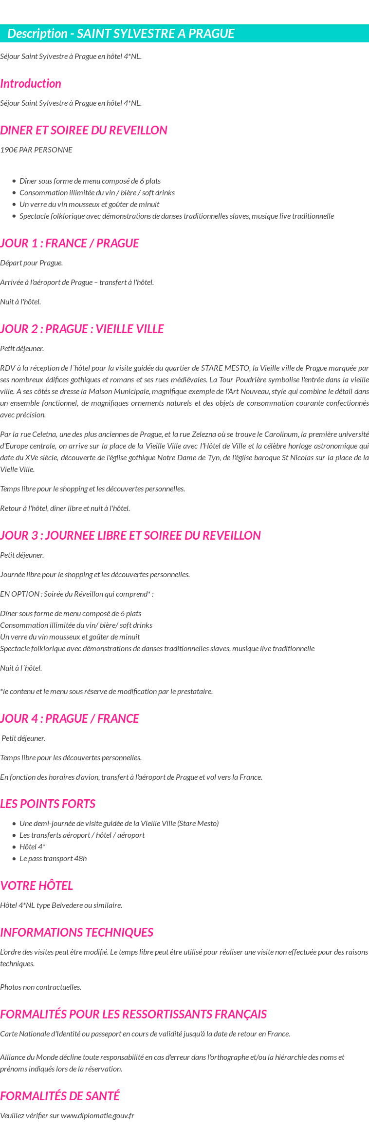 Détails du séjour