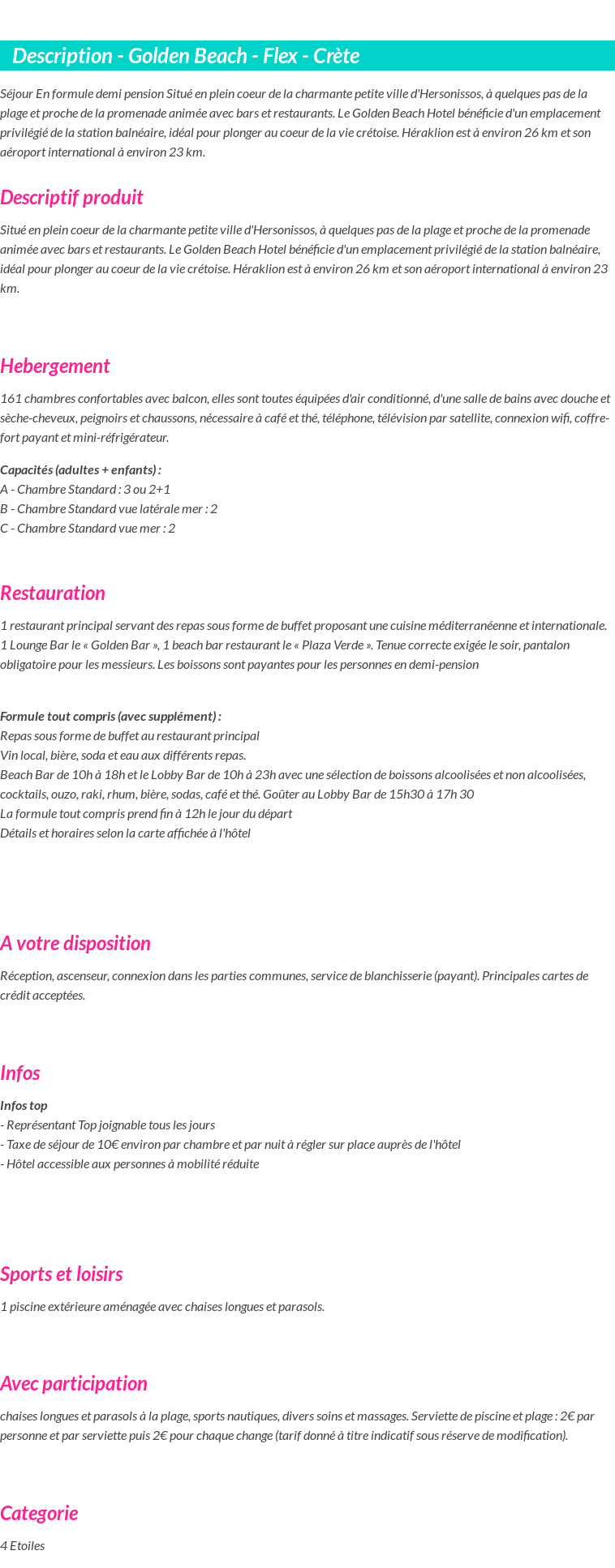 Détails du séjour