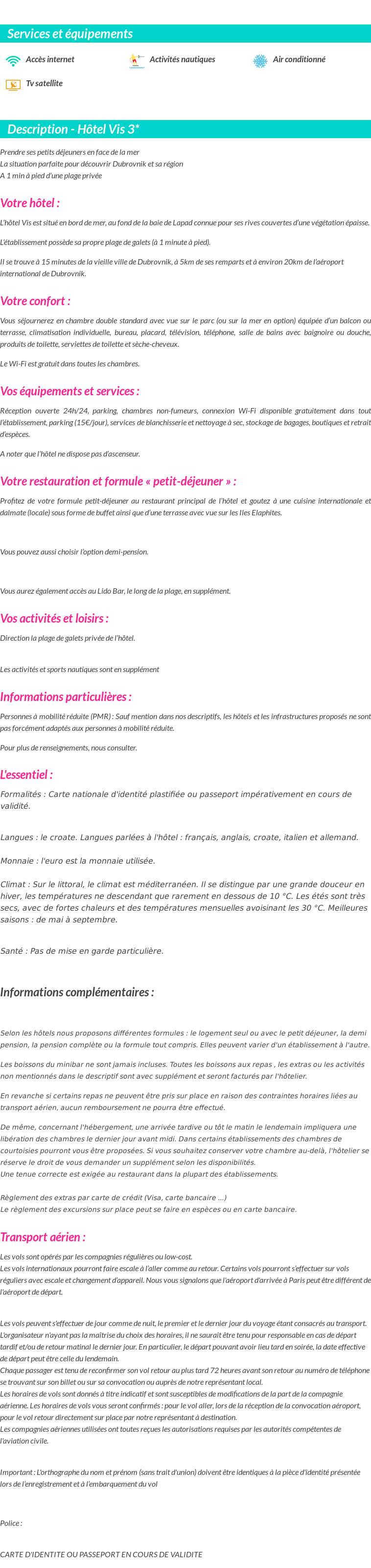 Détails du séjour