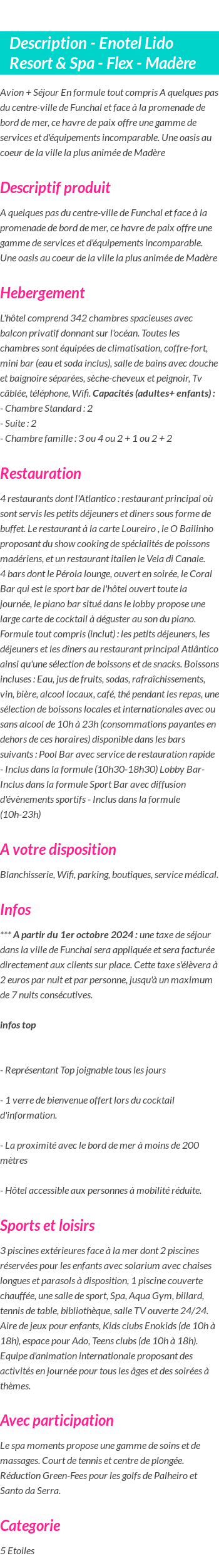Détails du séjour