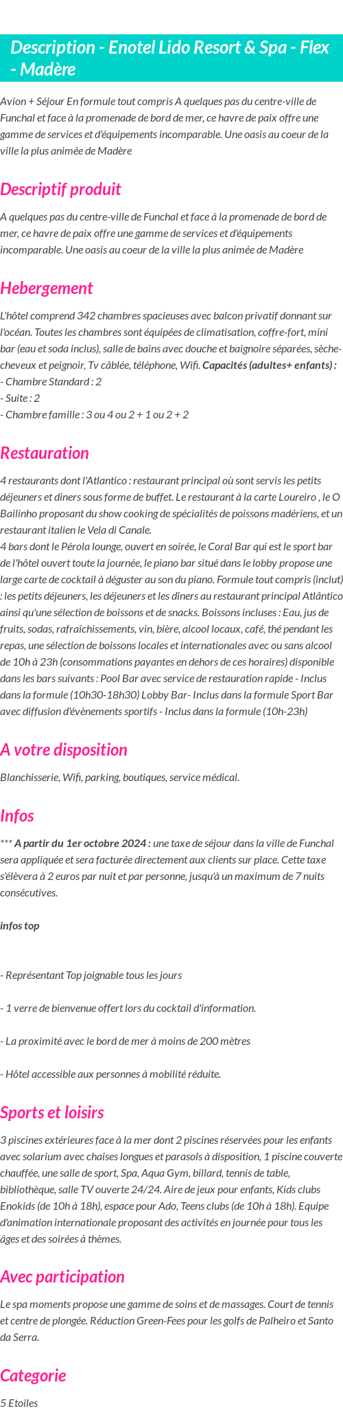 Détails du séjour