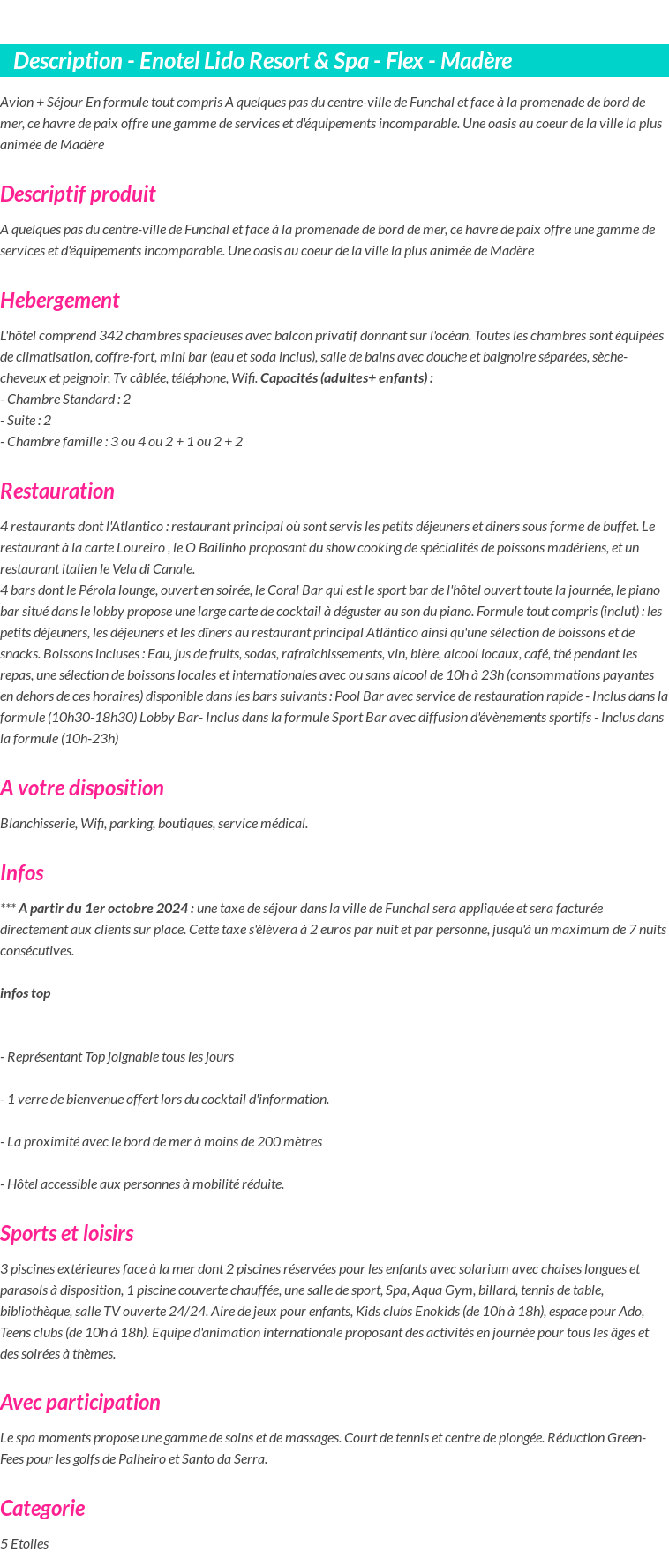 Détails du séjour