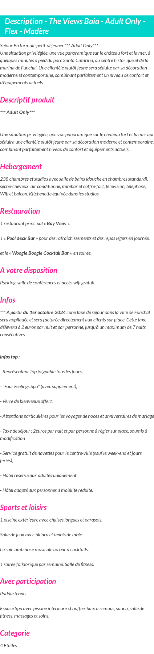 Détails du séjour