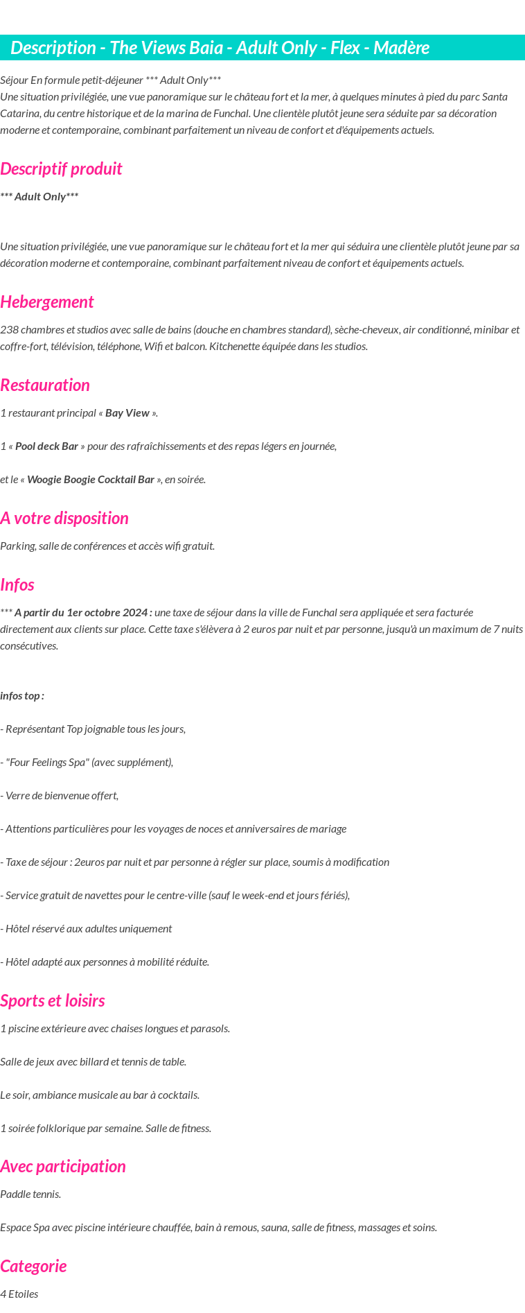 Détails du séjour