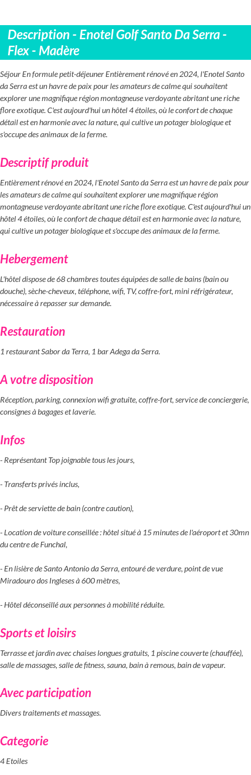 Détails du séjour