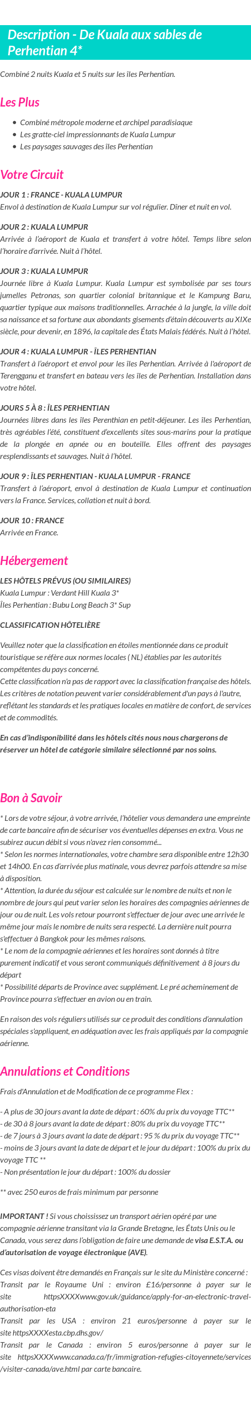 Détails du séjour