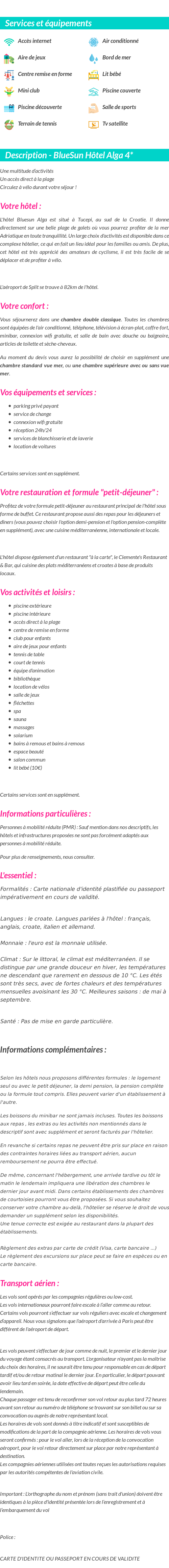 Détails du séjour