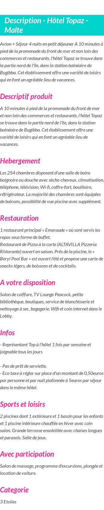 Détails du séjour