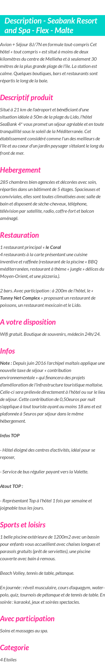 Détails du séjour