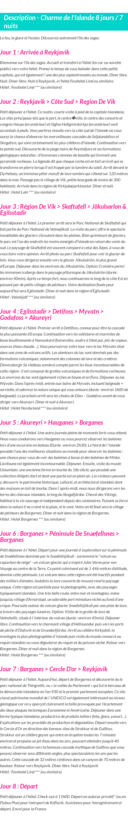 Détails du séjour