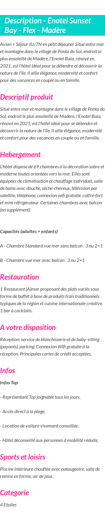 Détails du séjour