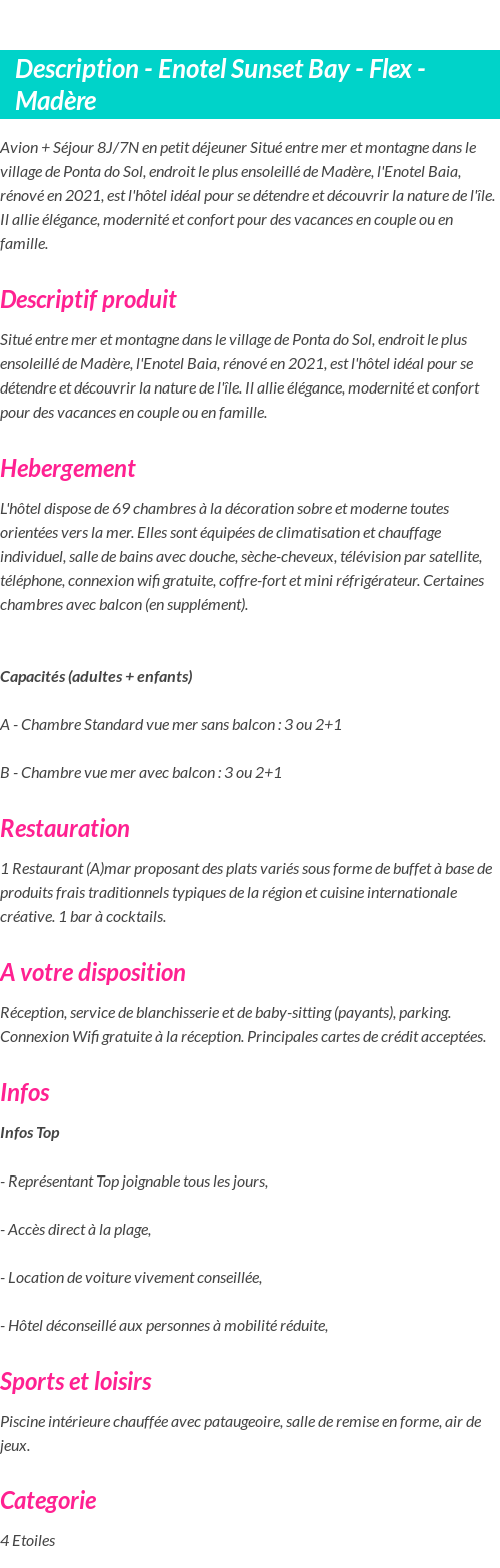 Détails du séjour