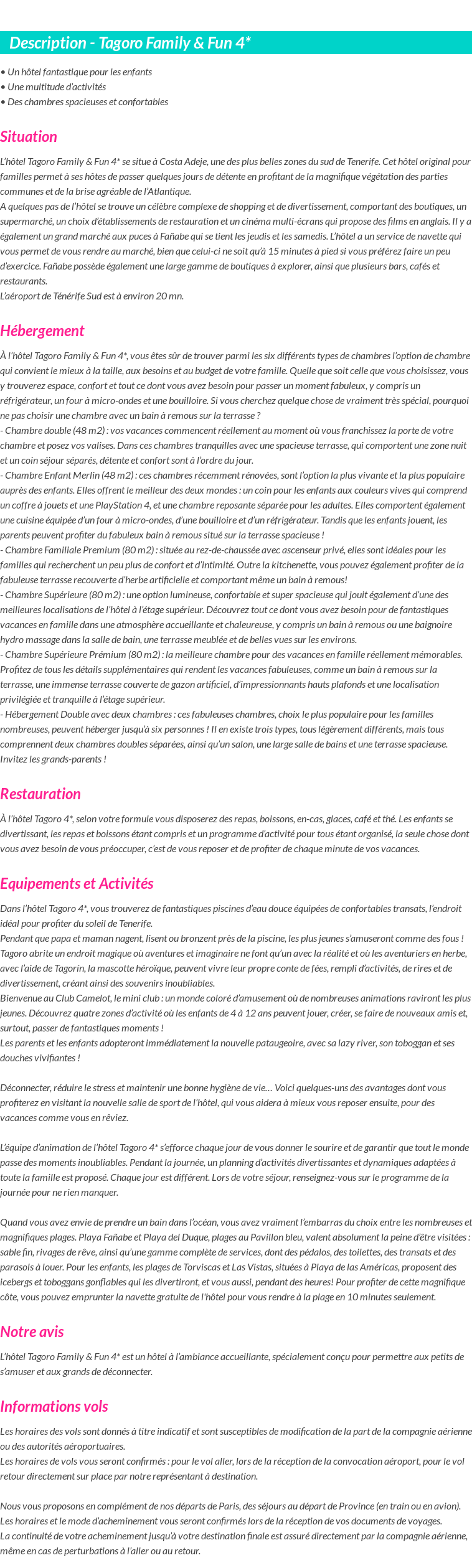 Détails du séjour