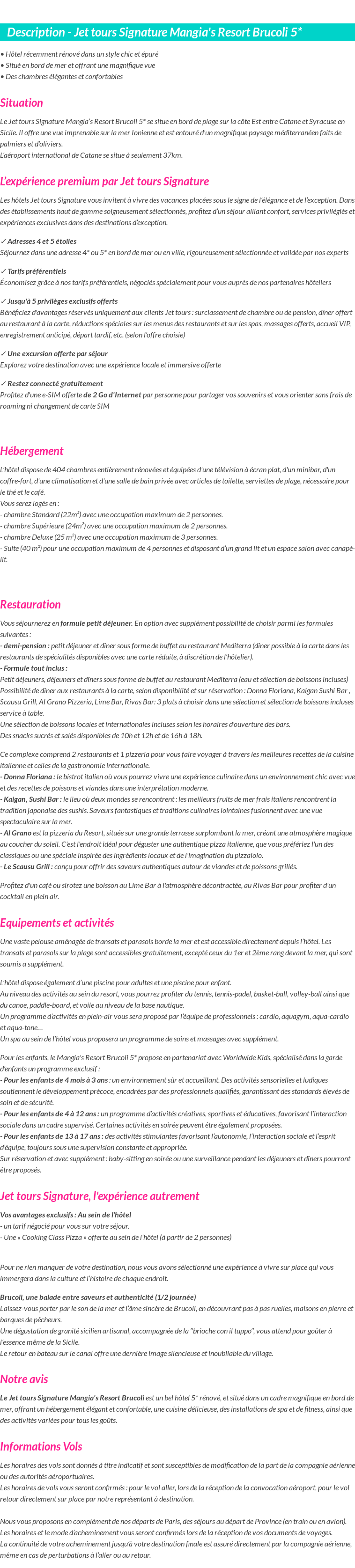 Détails du séjour