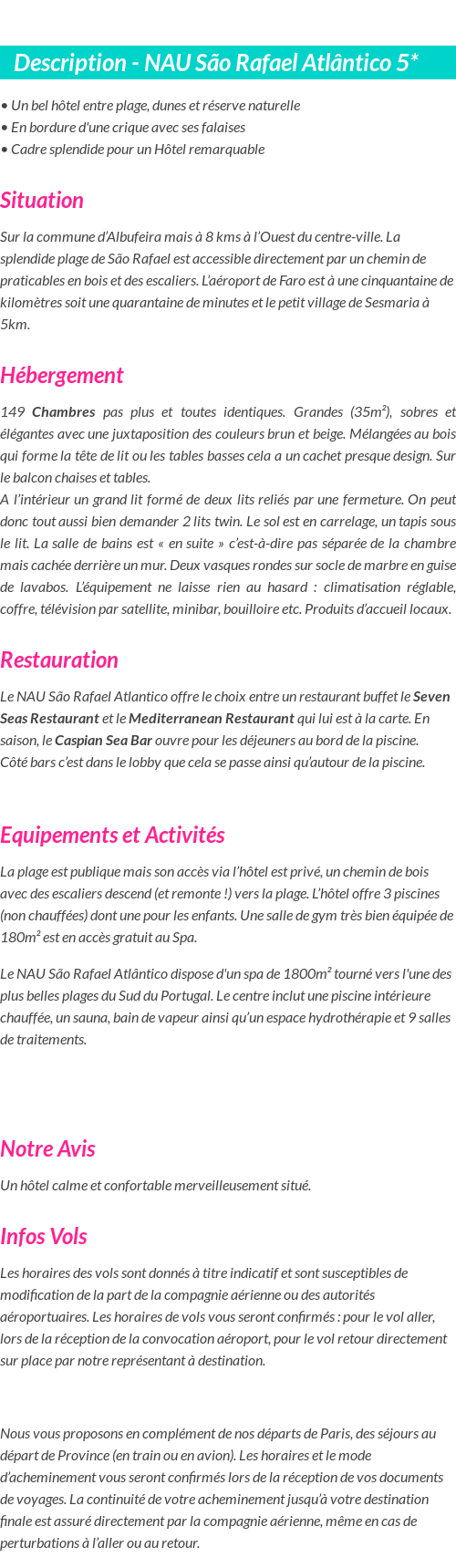 Détails du séjour