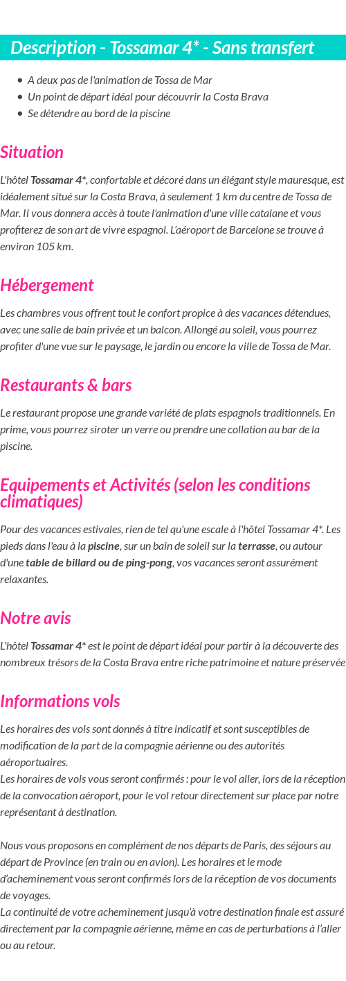 Détails du séjour