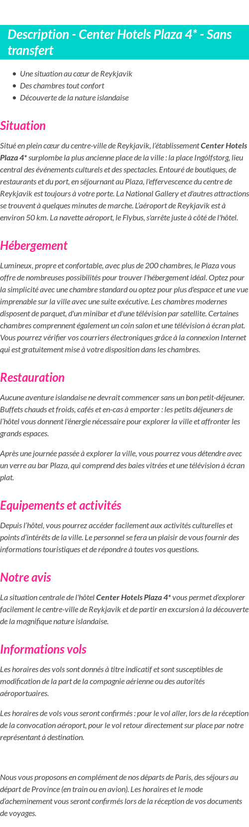 Détails du séjour