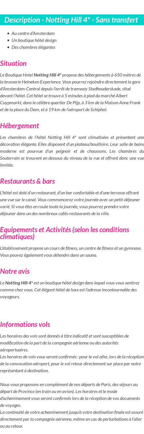 Détails du séjour